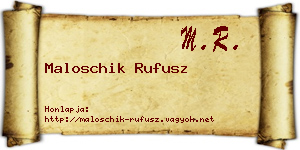 Maloschik Rufusz névjegykártya